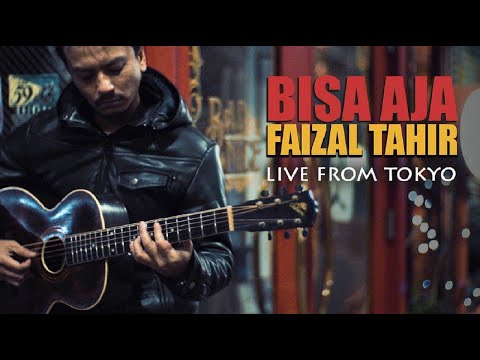 Faizal Tahir - Bisa Aja (Live From Tokyo)