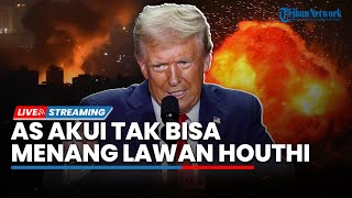 AS Akhiri Operasi! Akui Tak Mampu Kalahkan Houthi yang Semakin Ganas, Kerugian Sebabkan AS Mundur