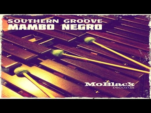 Southern Groove - Mambo Negro
