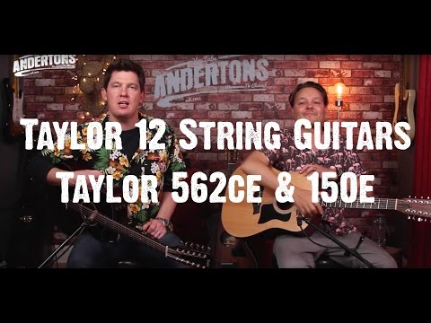 Acoustic Paradiso - Taylor 12 Strings - Taylor 562ce & 150e