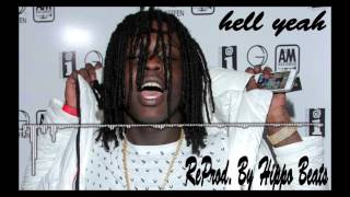 Chief Keef - Hell Yeah Instrumental (ReProd. By Hippo Beats.)