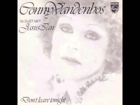 Conny Vandenbos & Janis Ian - Don't Leave Tonight