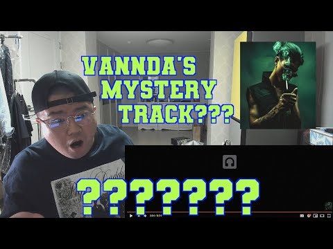 [ENG SUB][Korean Reaction] VANNDA'S MYSTERY TRACK?????