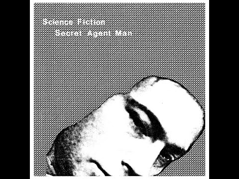Science Fiction - Secret Agent Man (Johnny Rivers Cover)