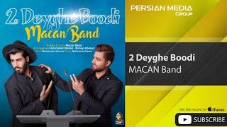 Download lagu MACAN Band - 2 Deyghe Boodi ( ماكان بند - دو ديقه بودى ) mp3