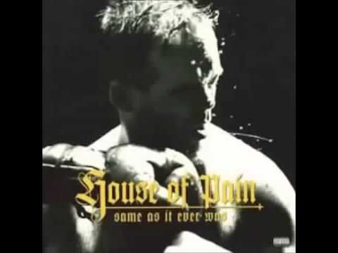 House Of Pain - Same As It Ever Was