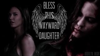 ● Bless This Wayward Daughter [FDTD]