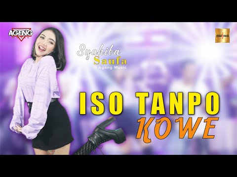 Syahiba Saufa ft Ageng Music - Iso Tanpo Kowe (Official Live Music)