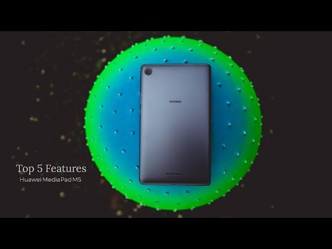 Top 5 Features- Huawei MediaPad M5