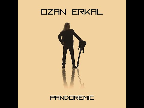 Ozan Erkal - Pandoremic (feat. Rahman Altın & Koray Ergünay) (Album: MMXX, Track: 1)