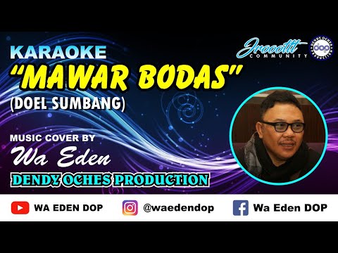 KARAOKE MAWAR BODAS - DOEL SUMBANG │ MUSIC COVER BY WA EDEN