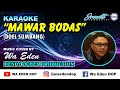KARAOKE MAWAR BODAS DOEL SUMBANG MUSIC COVER BY WA EDEN