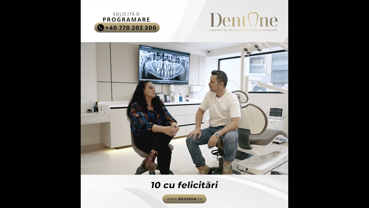 La DentOne nu vii cu teamă. Vii cu zâmbetul pregătit.