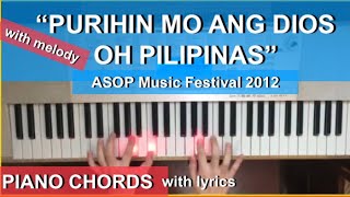 Purihin Mo ang Dios oh Pilipinas (with melody) piano cover