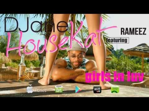Djane Housekat feat Rameez - Girls In Luv (Radio Edit)