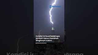 Download lagu MERINDING, Ini Detik detik Petir Sambar Menara Jam di Mekkah saat Badai Melanda mp3 Download lagu MERINDING, Ini Detik detik Petir Sambar Menara Jam di Mekkah saat Badai Melanda mp3