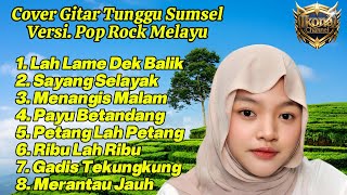 Download lagu Album Cover Gitar Tunggal Sumsel Versi Pop Rock Melayu | Lahat | Pagaralam | @Ikonachannel  mp3