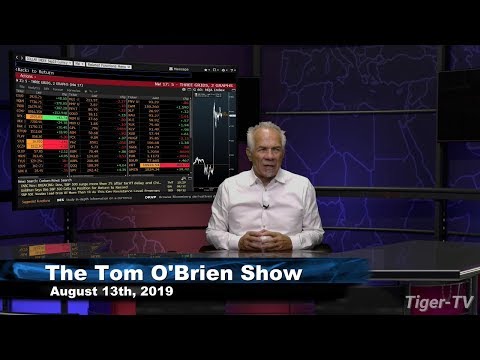 August 13th 2019, Tom O'Brien Show on TFNN