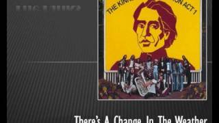 The Kinks - There`s A Change In The Weather