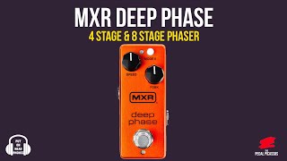 Video thumbnail for MXR Deep Phase 4 stage & 8 stage phaser by The Pedal Picassos