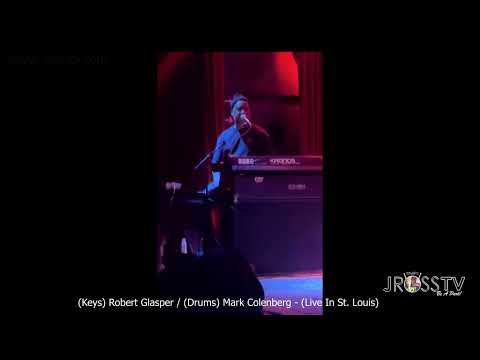 James Ross @ Robert Glasper & Mark Colenberg Going In @ City Winery www.Jross-tv.com (St. Louis)