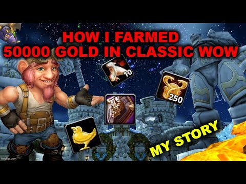 The Story Of Farming 50000 Gold In Classic World Of Warcraft