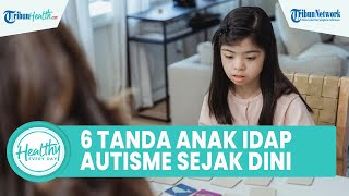 6 Tanda Anak Mengidap Autisme Sejak Dini, dari Tidak Memiliki Respons Baik hingga Sulit Berinteraksi
