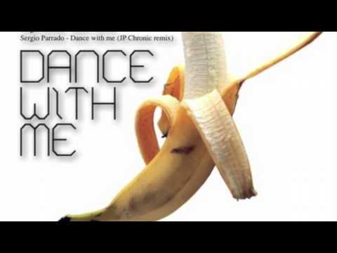 Sergio Parrado - 'Dance with me' (JP Chronic remix)