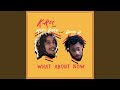 What About Now (feat. Moka Only & Dinco D)