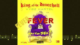 Vybz Kartel - Fever