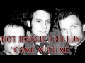 Hot Boogie Chillun - Come With Me 