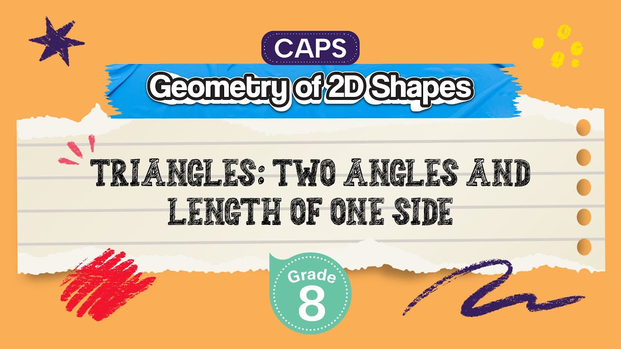 Construct Geometric Figures - Triangles: Two Angles and Length of One Side