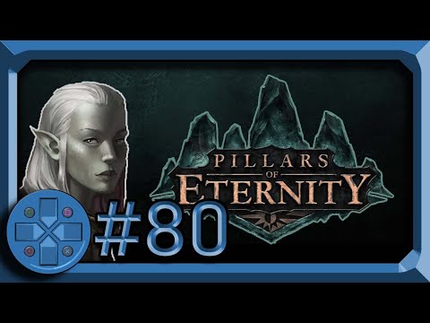 Spectral Onslaught - Pillars of Eternity (Blind Let's Play) - #80