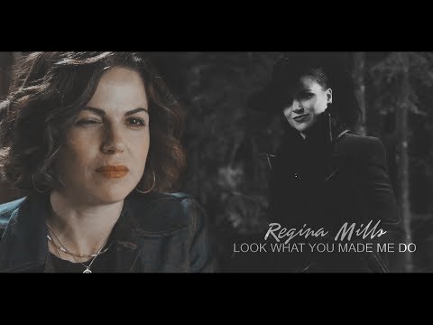 Regina Mills - Look What You Made Me Do [+7x01]