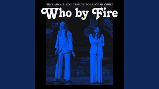 Who by Fire (Reprise) / Letter to Marianne (Live)