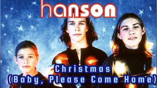 HANSON - Christmas (Baby, Please Come Home)