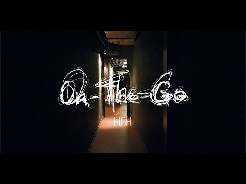 On-The-Go - High (feat. Наадя)