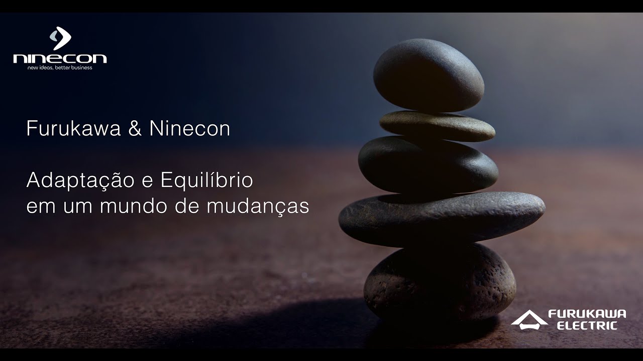 05 - Case Furukawa: Adaptação e Equilíbrio em meio a um mundo de mudanças - 11 anos de Parceria!