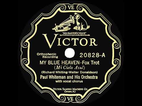 1927 HITS ARCHIVE: My Blue Heaven - Paul Whiteman (Jack Fulton & quartet, vocal)