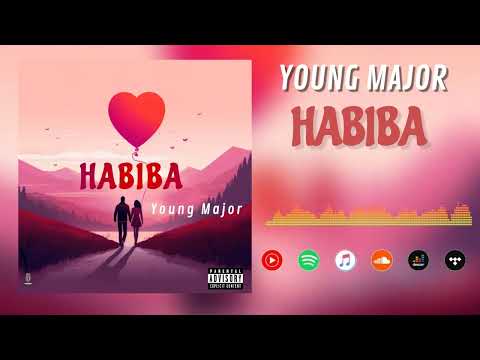 YOUNG MAJOR - HABIBA