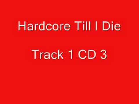 Hixxy - More And More (Hardcore Till I Die - Track 1 CD3)