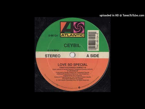 Ceybil | Love So Special (Tony's Extended Remix)
