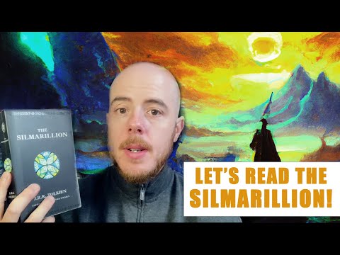 LET'S READ THE SILMARILLION! Ainulindalë & Valaquenta