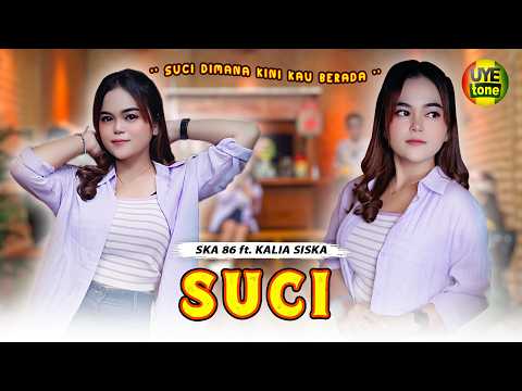 SUCI - KALIA SISKA feat SKA 86 | KENTRUNG (UYE TONE MUSIC VIDEO)