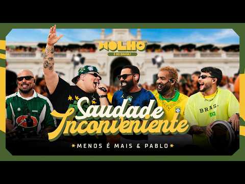 Saudade Inconveniente (part. Pablo) - Grupo…