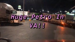 Huge Petro Truck Stop In Raphine VA!!!