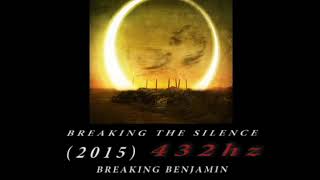 Breaking Benjamin - Breaking the Silence [432hz]