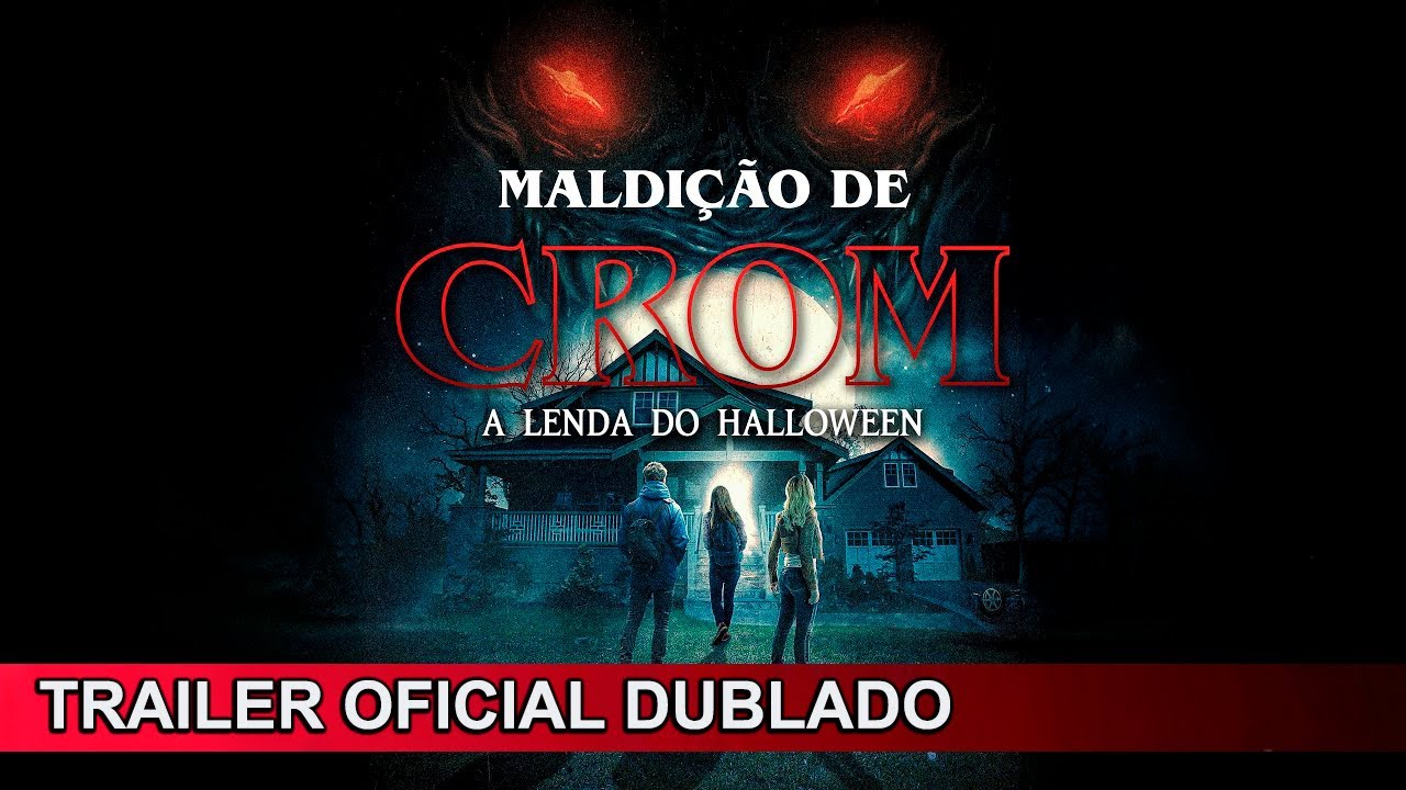 Trailer oficial de Maldição de Crom - A Lenda do Halloween
