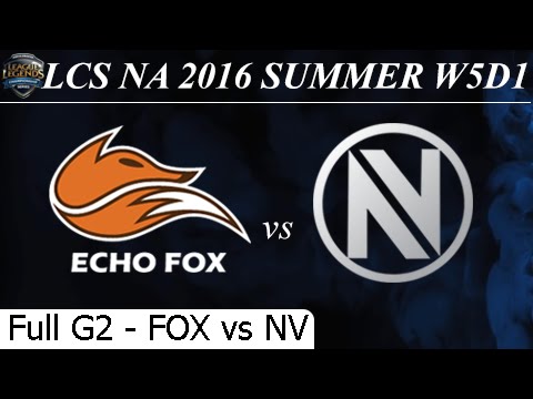 FOX vs NV Game 2 Full 01/07/2016 - LCS NA Summer 2016 W5D1M10 Echo Fox vs Team Envy