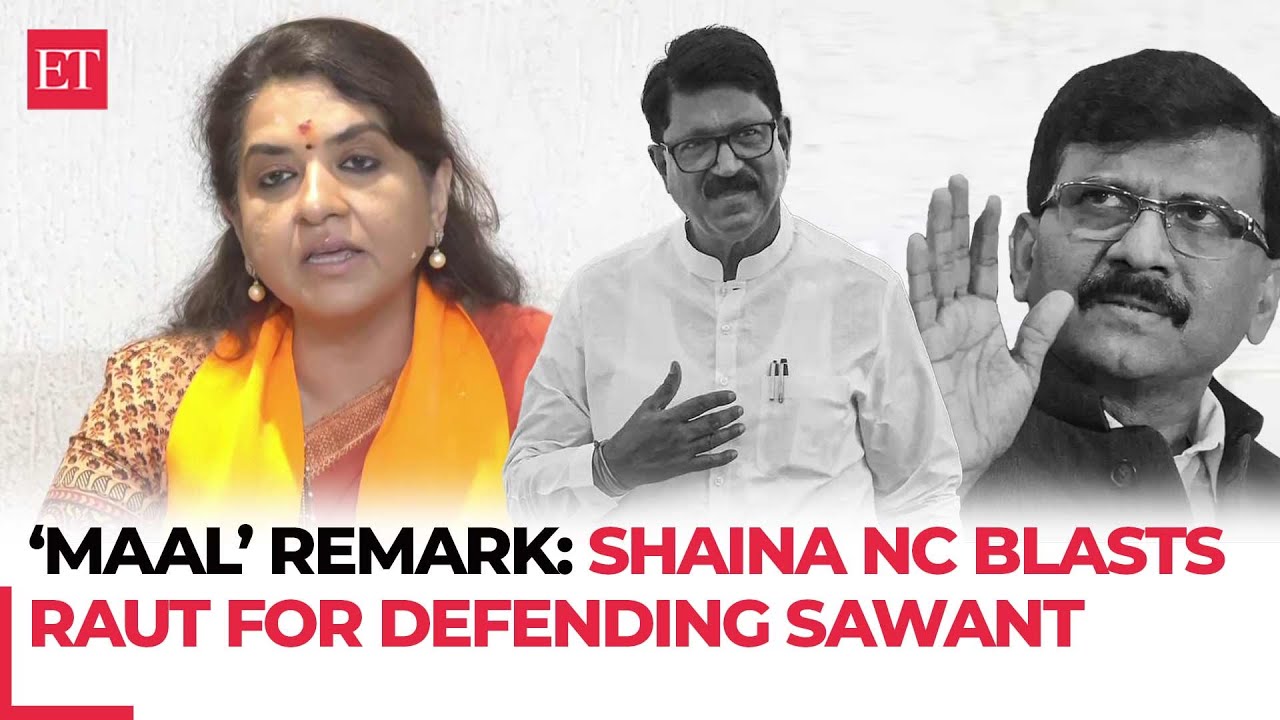 ‘Imported Maal’ jibe: Shaina NC blasts Sanjay Raut, MVA for defending Arvind Sawant